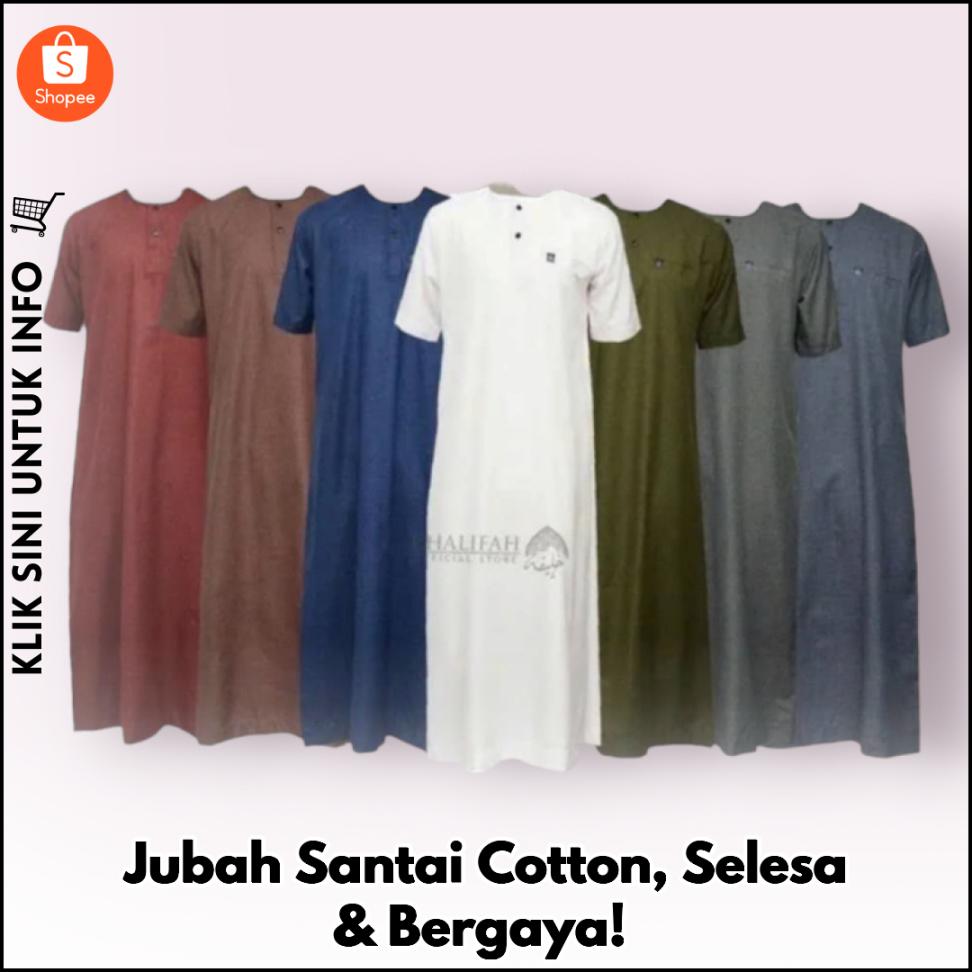 Jubah Santai Cotton, Selesa & Bergaya!