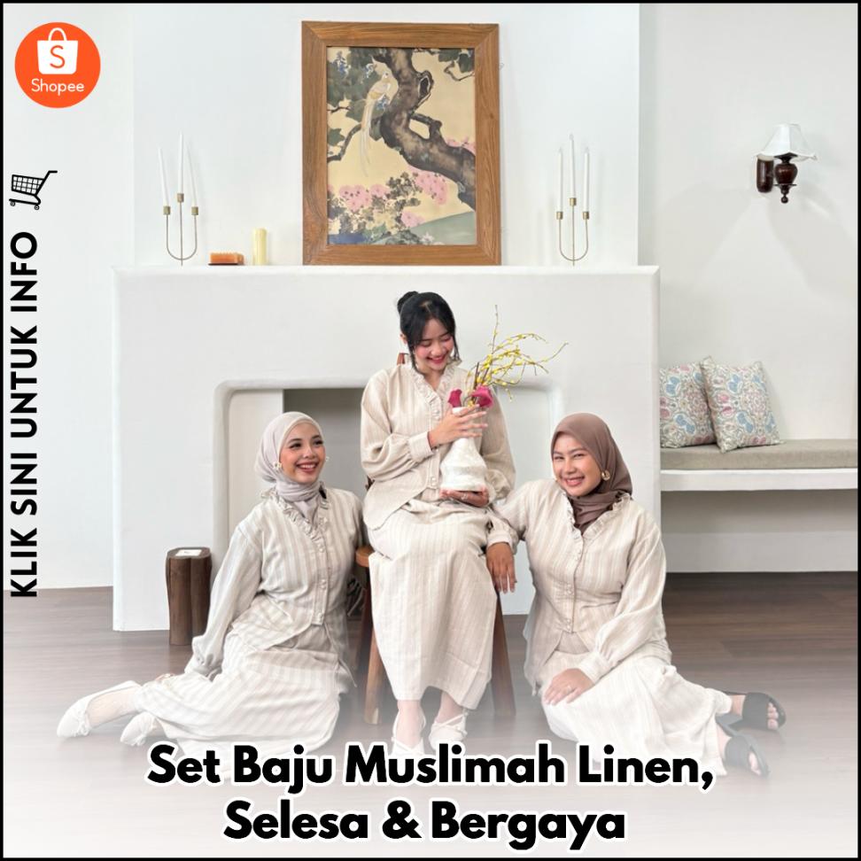 Set Baju Muslimah Linen, Selesa & Bergaya