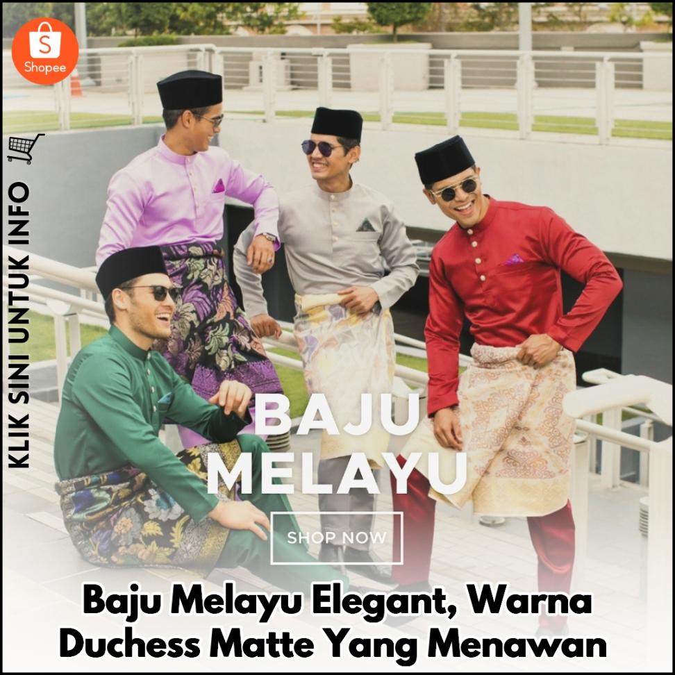Baju Melayu Elegant, Warna Duchess Matte Yang Menawan