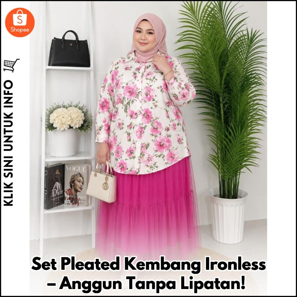 Set Pleated Kembang Ironless – Anggun Tanpa Lipatan!