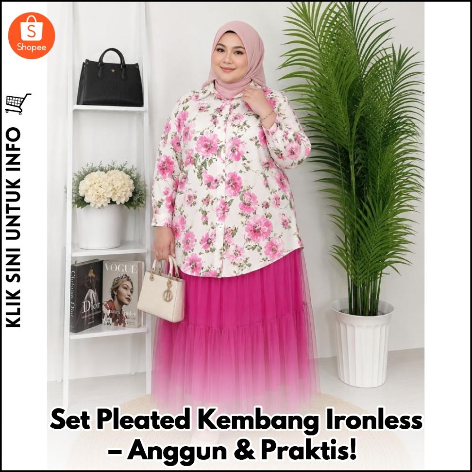 Set Pleated Kembang Ironless – Anggun & Praktis!