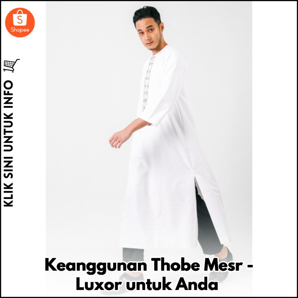Keanggunan Thobe Mesr - Luxor untuk Anda