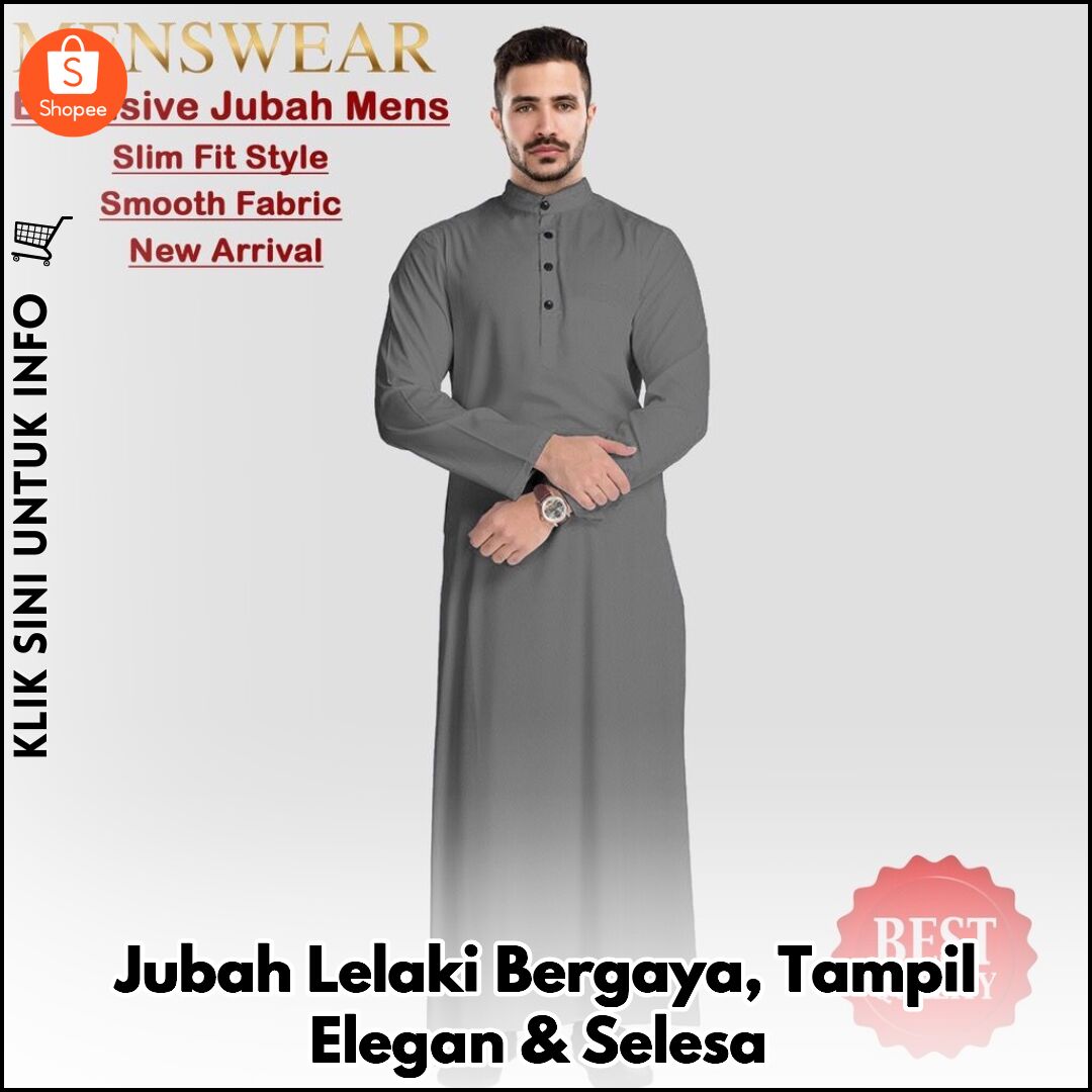 Jubah Lelaki Bergaya, Tampil Elegan & Selesa