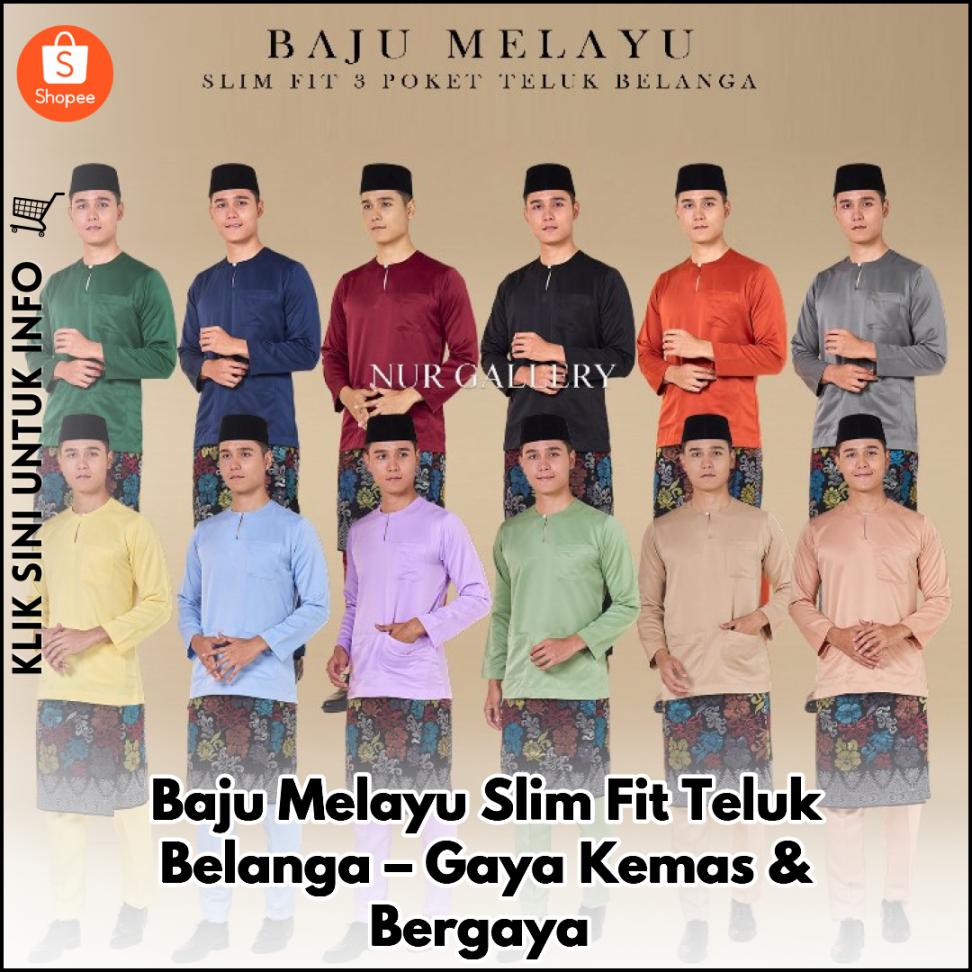 Baju Melayu Slim Fit Teluk Belanga – Gaya Kemas & Bergaya