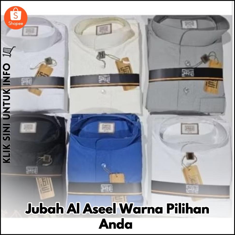 Jubah Al Aseel Warna Pilihan Anda