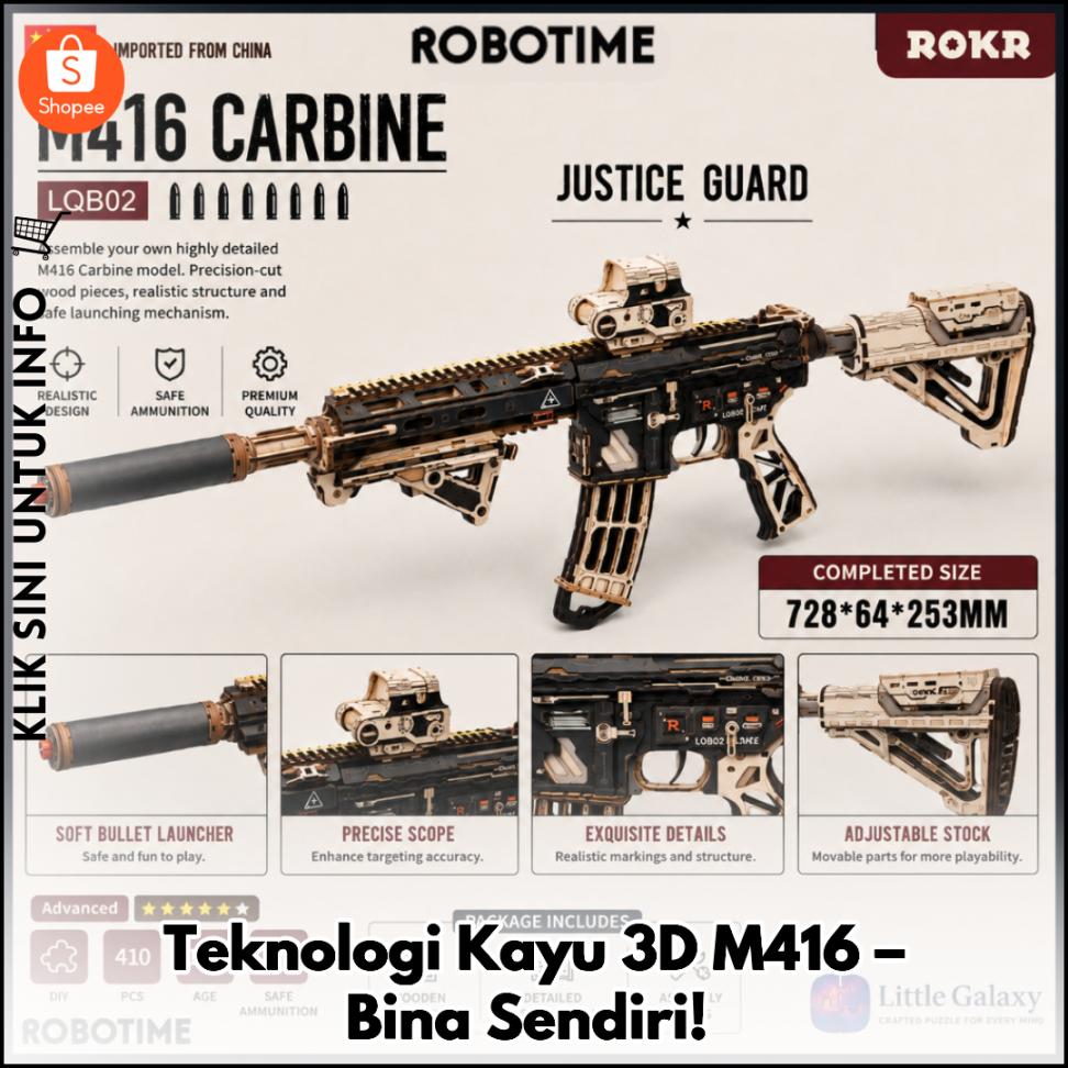 Teknologi Kayu 3D M416 – Bina Sendiri!
