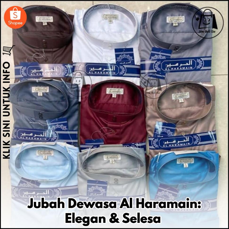 Anggun & Selesa dengan Jubah Al Haramain