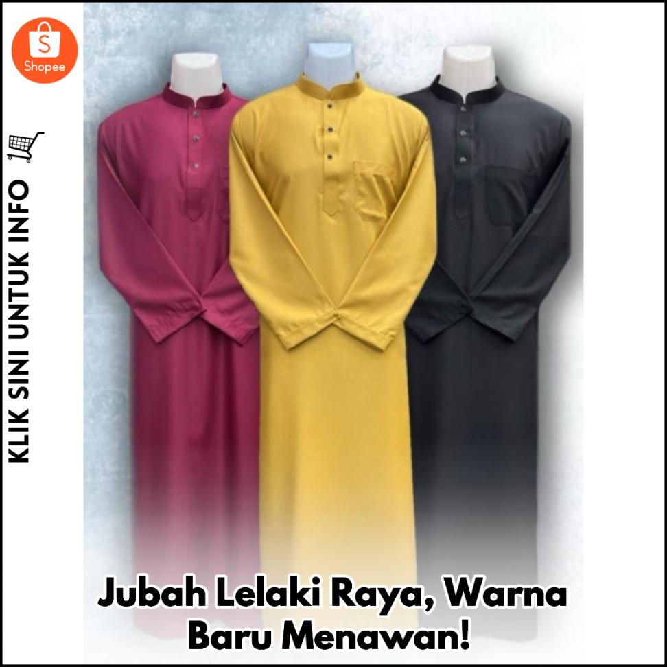 Jubah Lelaki Raya, Warna Baru Menawan!