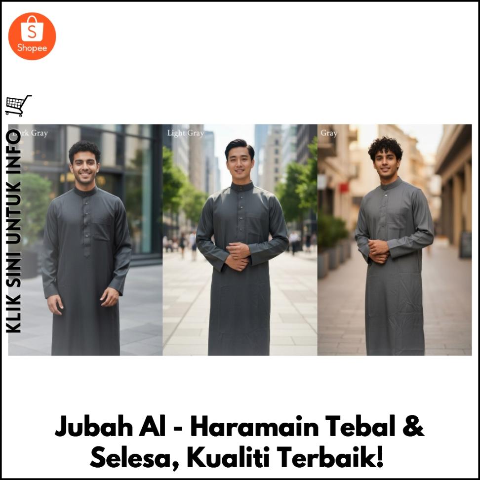Jubah Al-Haramain Tebal & Selesa, Kualiti Terbaik!