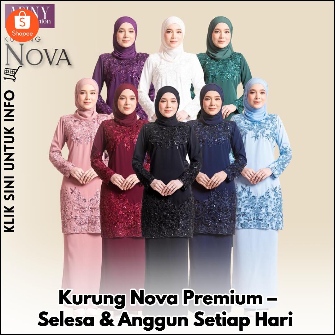 Kurung Nova Premium – Selesa & Anggun Setiap Hari