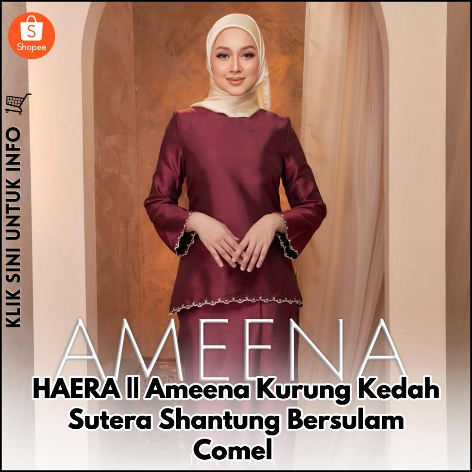 HAERA || Ameena Kurung Kedah Sutera Shantung Bersulam Comel