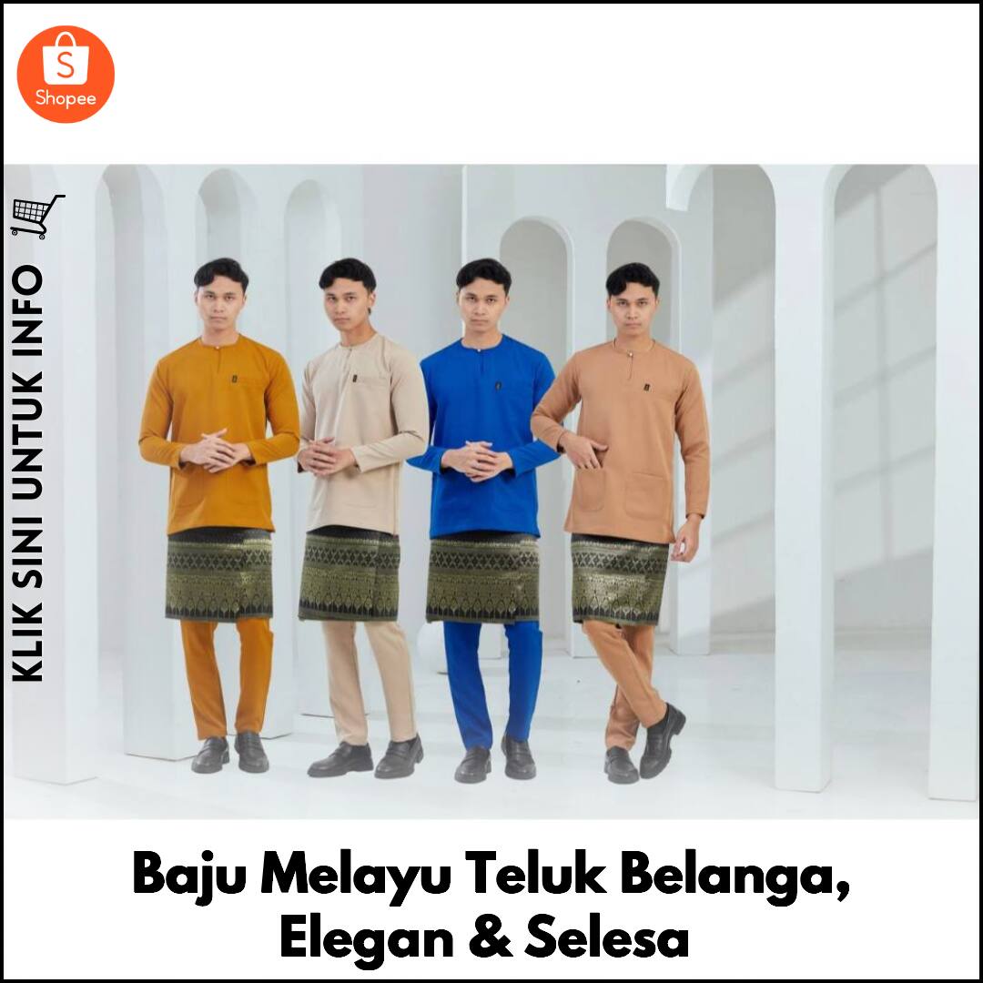 Baju Melayu Teluk Belanga, Elegan & Selesa