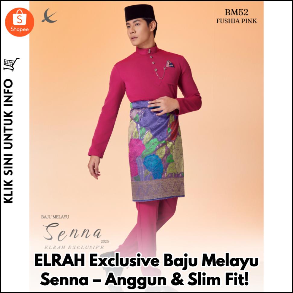 ELRAH Exclusive Baju Melayu Senna – Anggun & Slim Fit!
