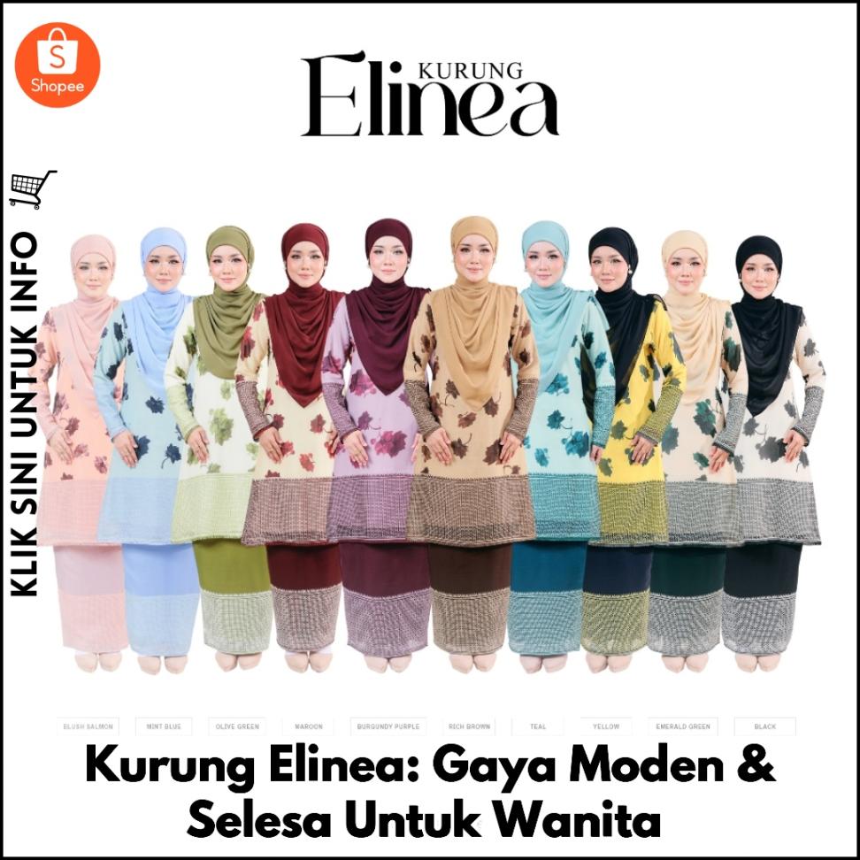 Kurung Elinea: Gaya Moden & Selesa Untuk Wanita