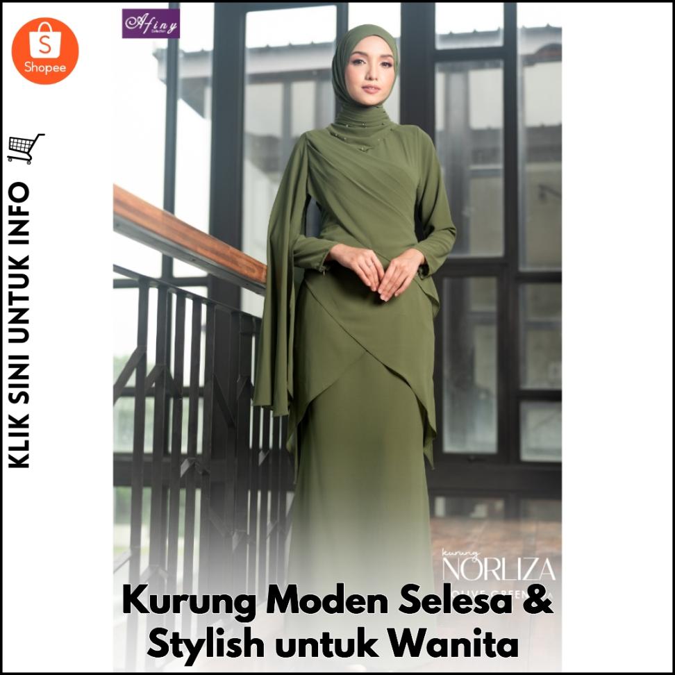Kurung Moden Selesa & Stylish untuk Wanita