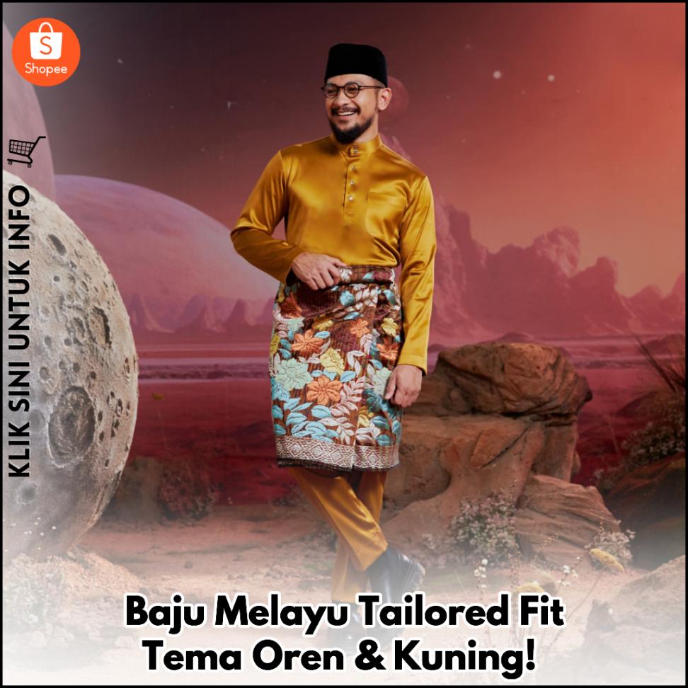 Baju Melayu Tailored Fit Tema Oren & Kuning!