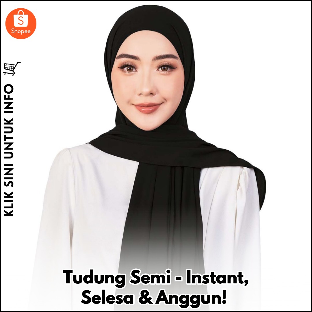 Tudung Semi-Instant dengan Inner, Anggun & Selesa!