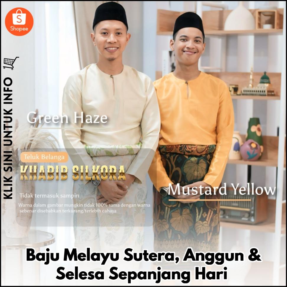 Baju Melayu Sutera, Anggun & Selesa Sepanjang Hari