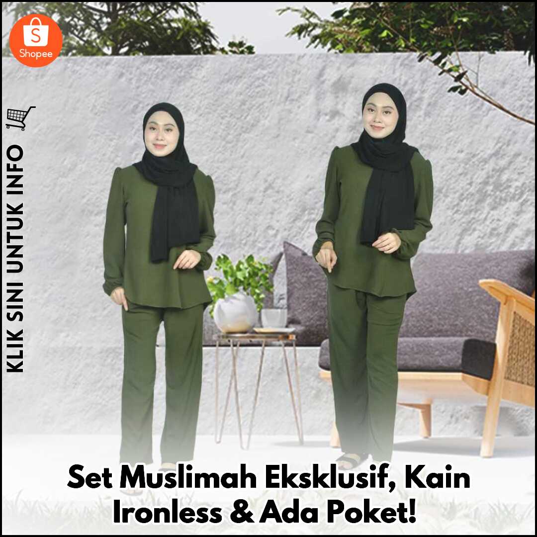Set Muslimah Eksklusif, Kain Ironless & Ada Poket!