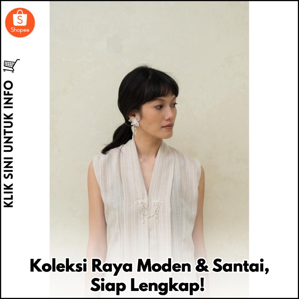 Koleksi Raya Moden & Santai, Siap Lengkap!