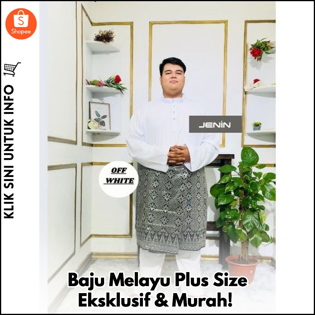 Baju Melayu Plus Size Eksklusif & Murah!