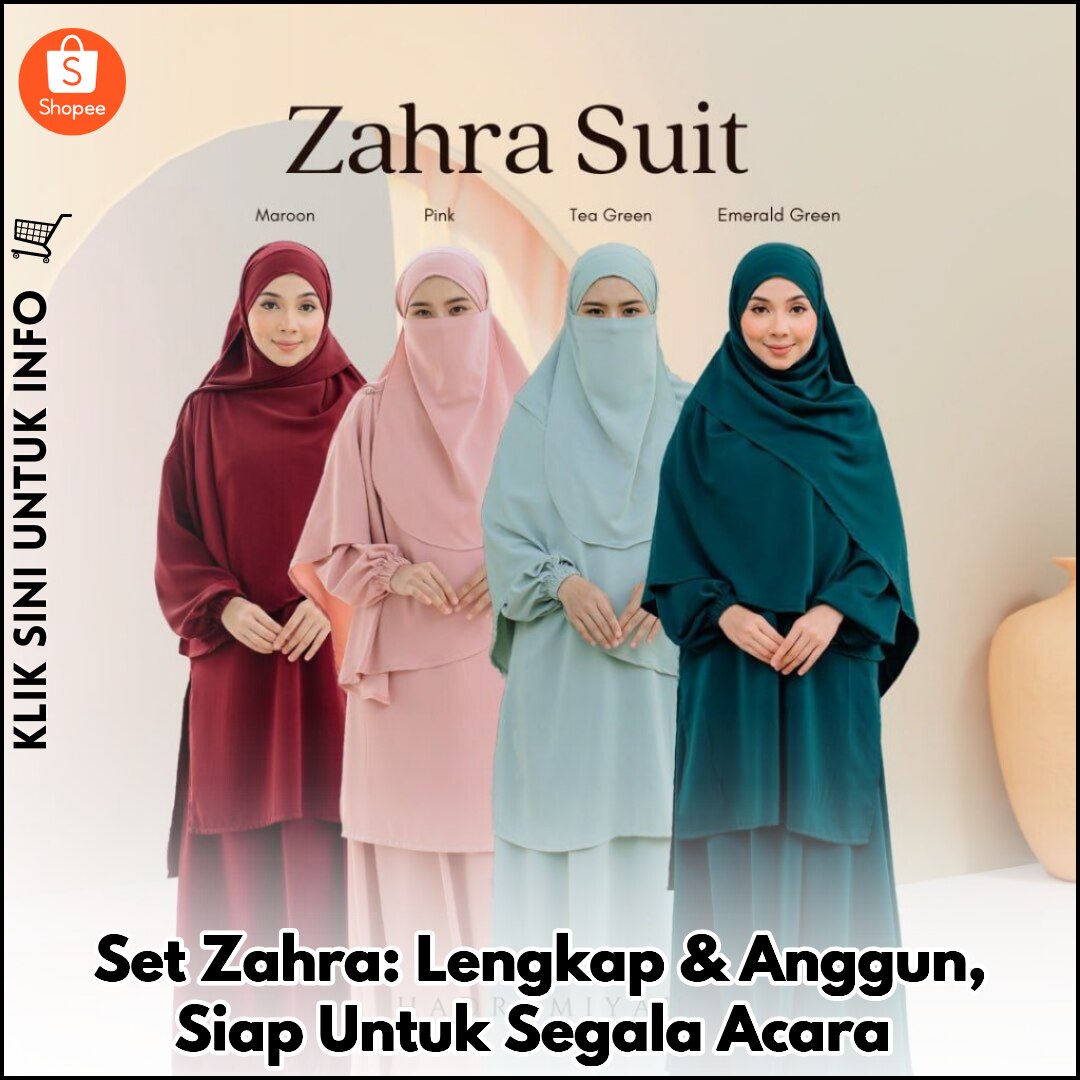 Set Zahra: Lengkap & Anggun, Siap Untuk Segala Acara