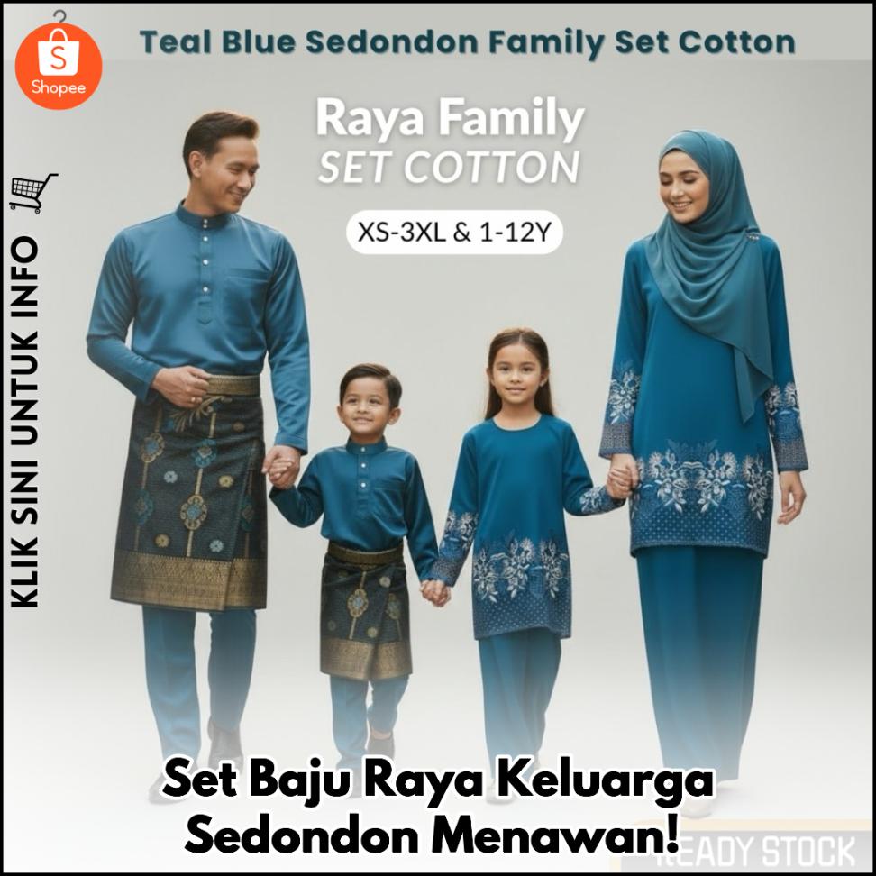 Set Baju Raya Keluarga Sedondon Menawan!