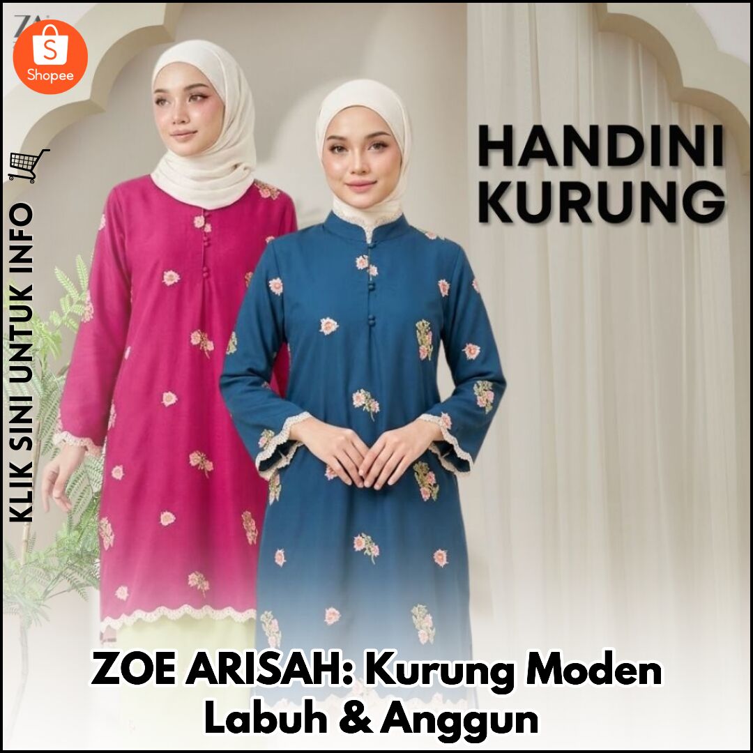 ZOE ARISAH: Kurung Moden Labuh & Anggun