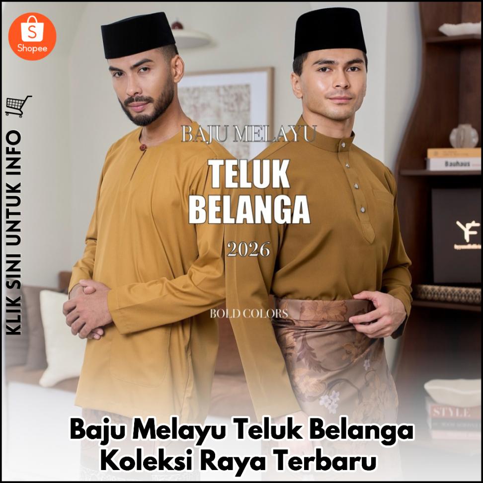 Baju Melayu Teluk Belanga Koleksi Raya Terbaru