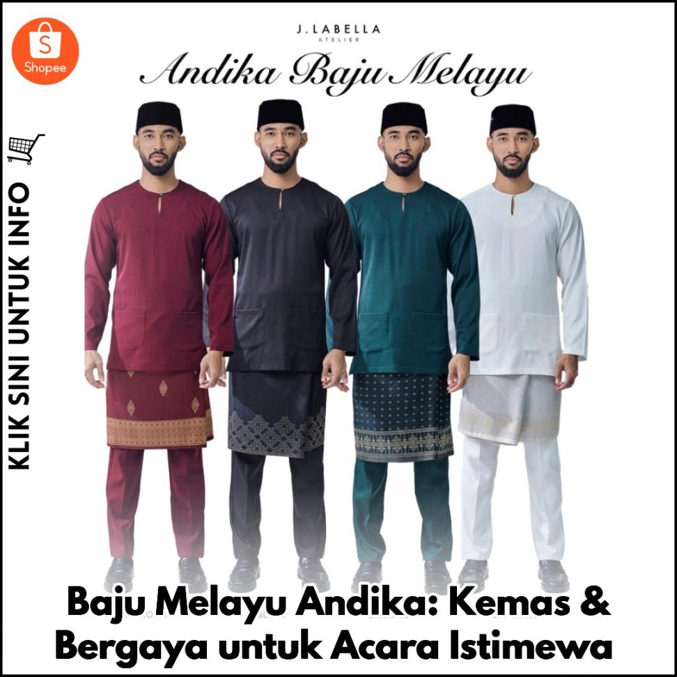 Baju Melayu Andika: Kemas & Bergaya untuk Acara Istimewa
