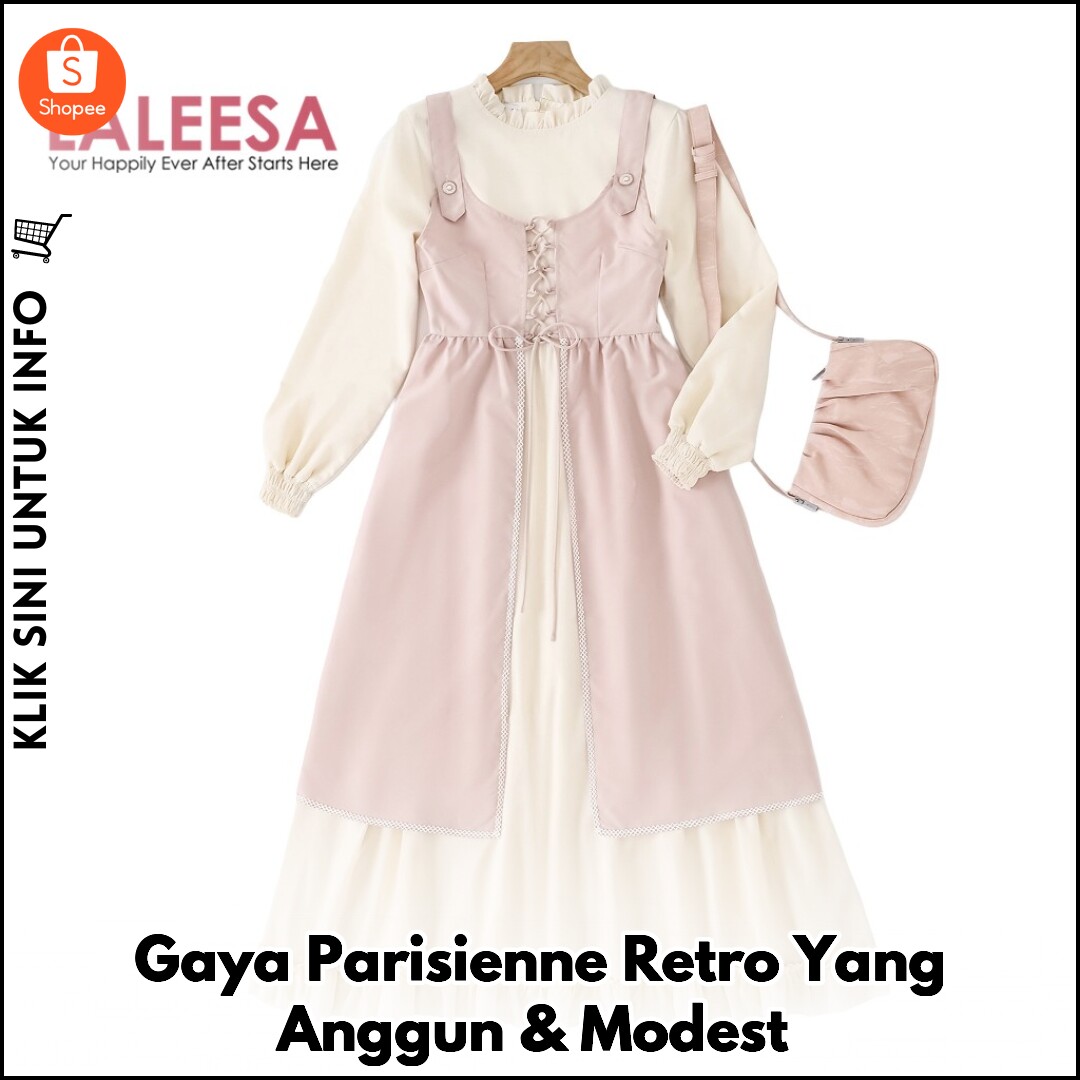 Gaya Parisienne Retro Yang Anggun & Modest