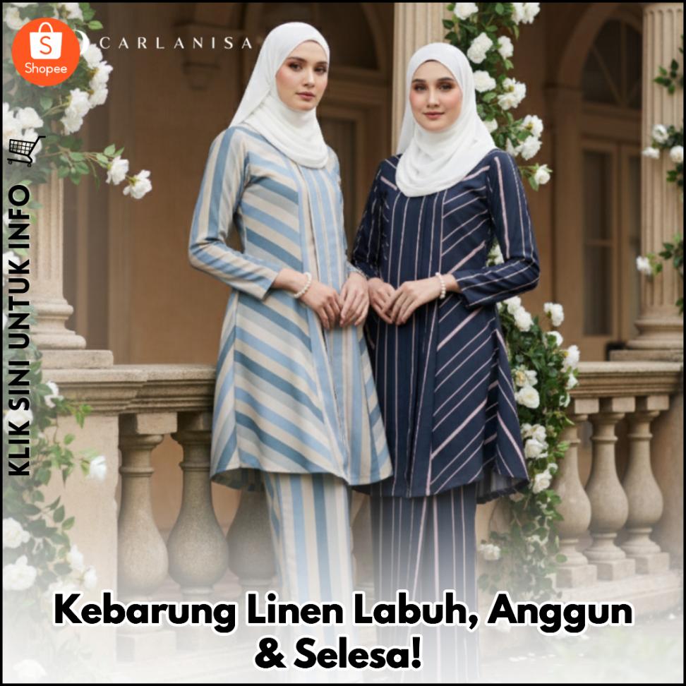 Kebarung Linen Labuh, Anggun & Selesa!