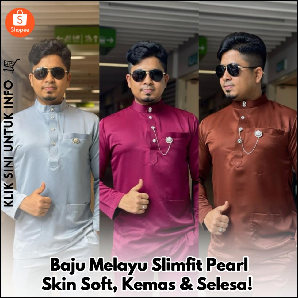 Baju Melayu Slimfit Pearl Skin Soft, Kemas & Selesa!