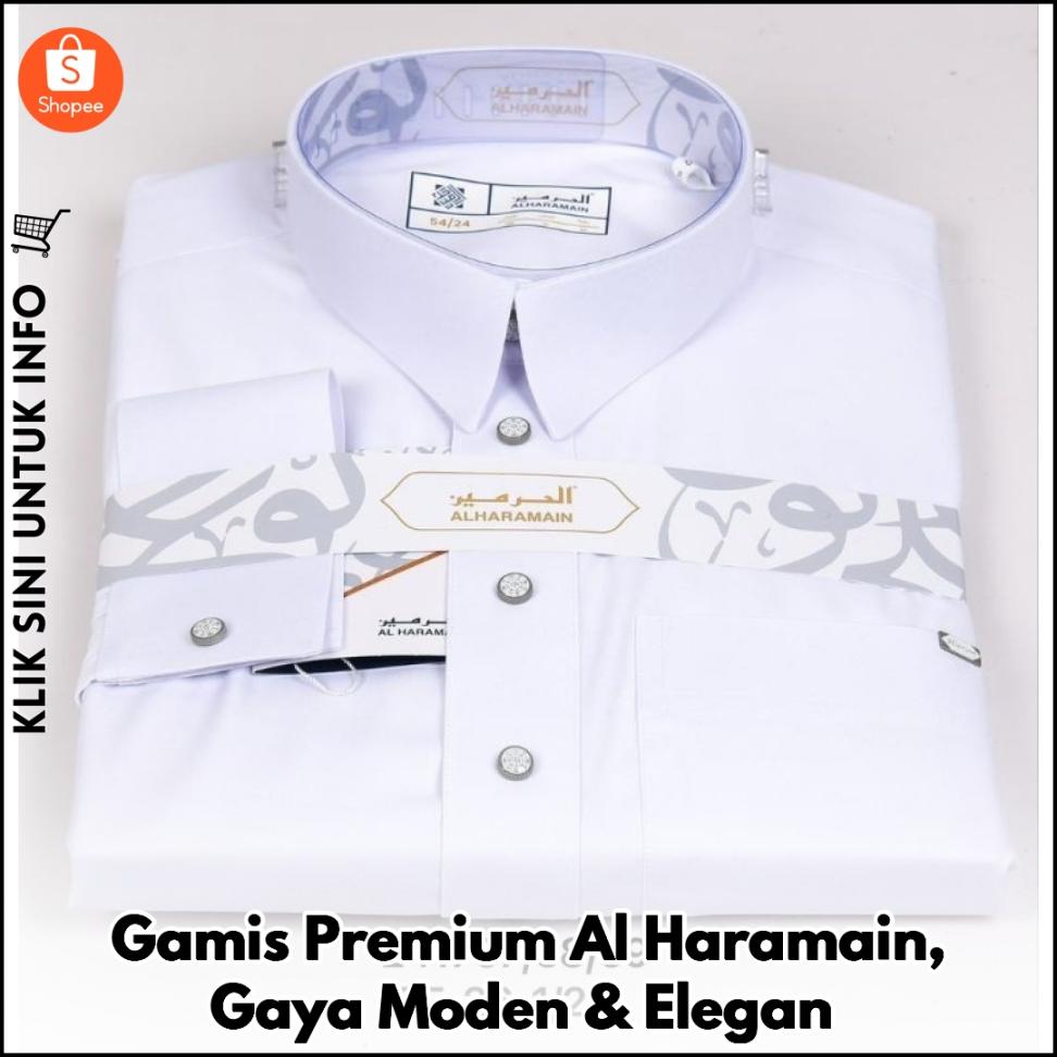 Gamis Premium Al Haramain, Gaya Moden & Elegan