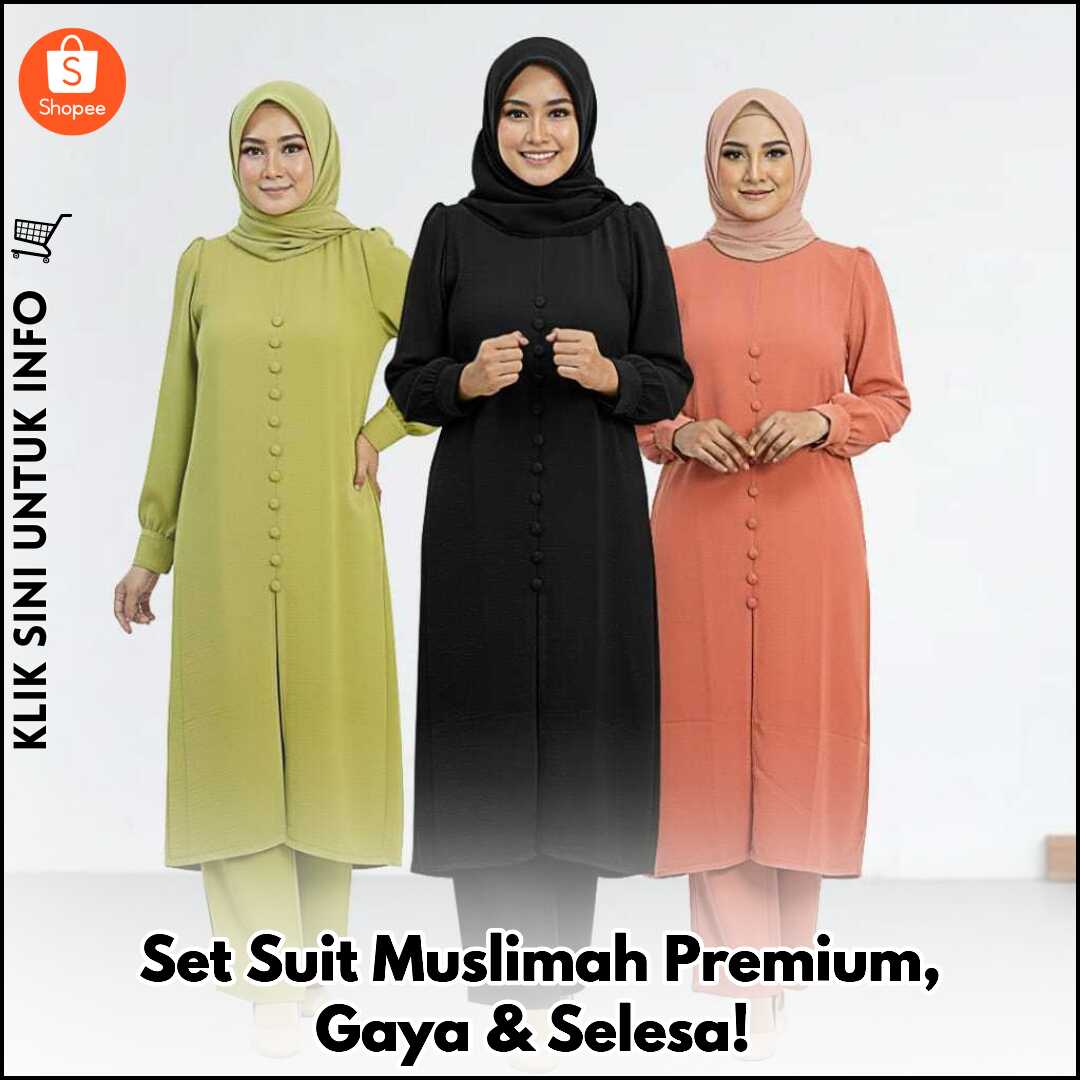 Set Suit Muslimah Premium, Gaya & Selesa!