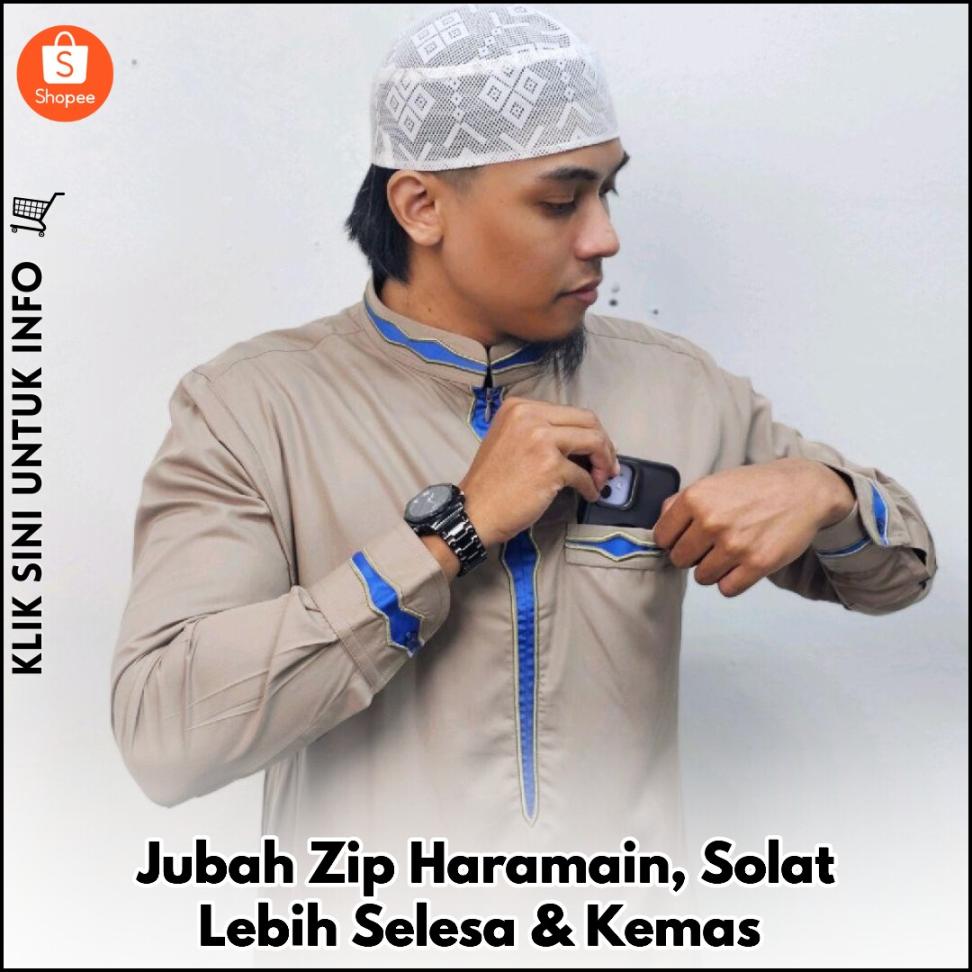 Jubah Zip Haramain, Solat Lebih Selesa & Kemas