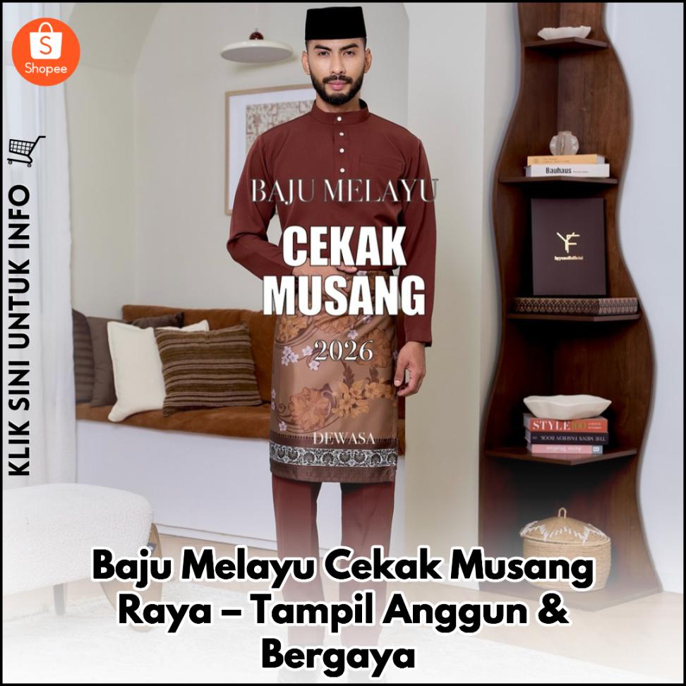Baju Melayu Cekak Musang Raya – Tampil Anggun & Bergaya