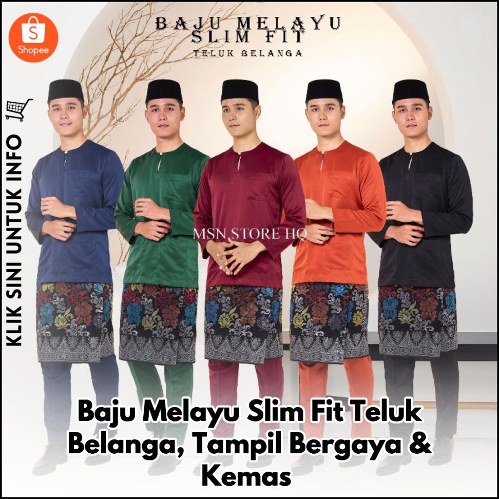 Baju Melayu Slim Fit Teluk Belanga, Tampil Bergaya & Kemas