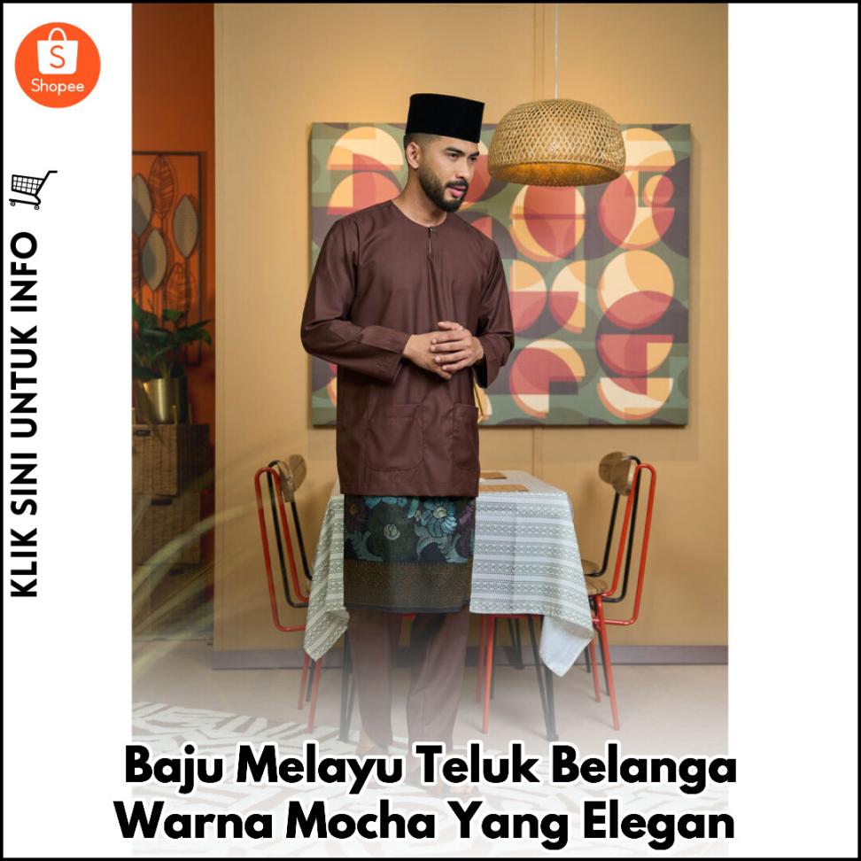 Baju Melayu Teluk Belanga Warna Mocha Yang Elegan