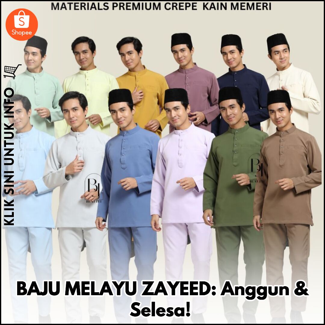 BAJU MELAYU ZAYEED: Anggun & Selesa!