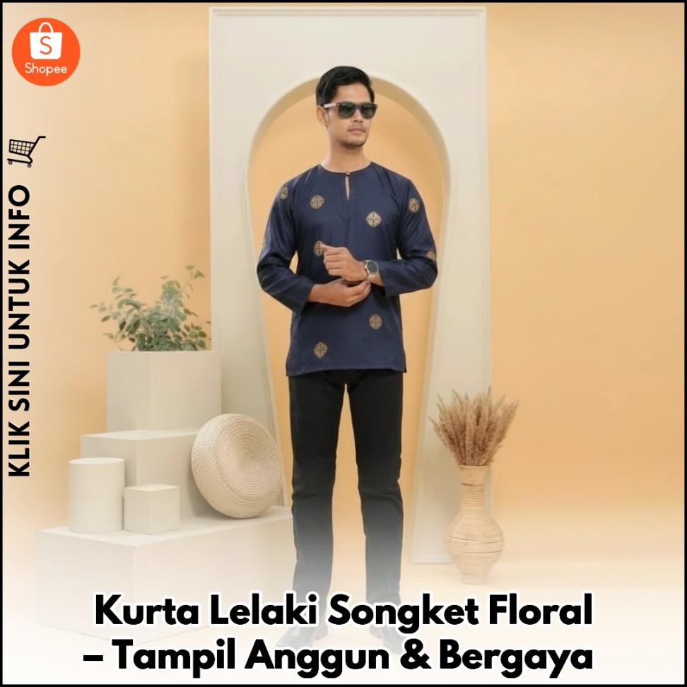 Kurta Lelaki Songket Floral – Tampil Anggun & Bergaya