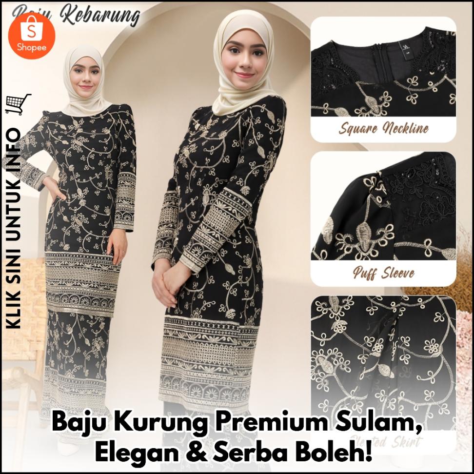 Baju Kurung Premium Sulam, Elegan & Serba Boleh!