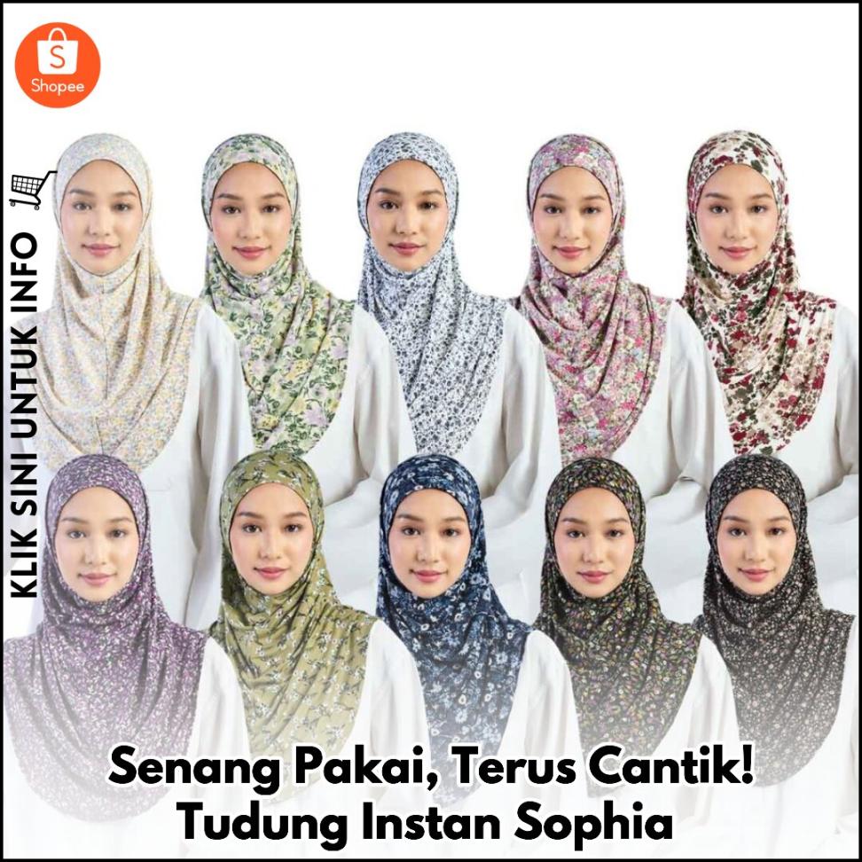 Senang Pakai, Terus Cantik! Tudung Instan Sophia