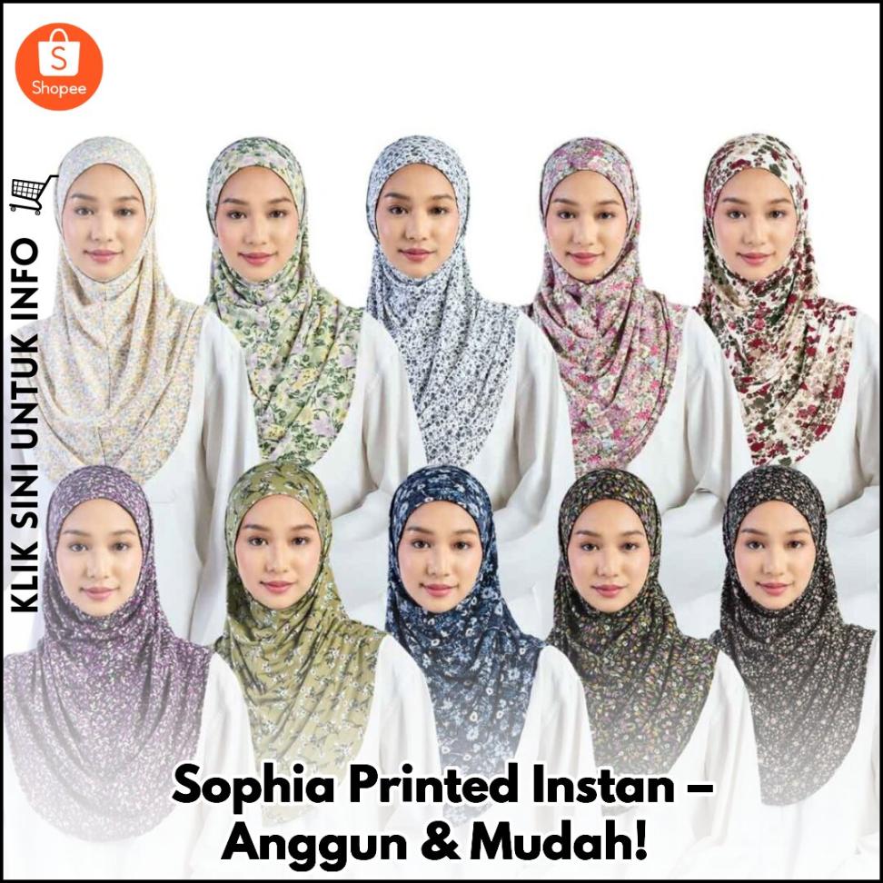 Sophia Printed Instan – Anggun & Mudah!