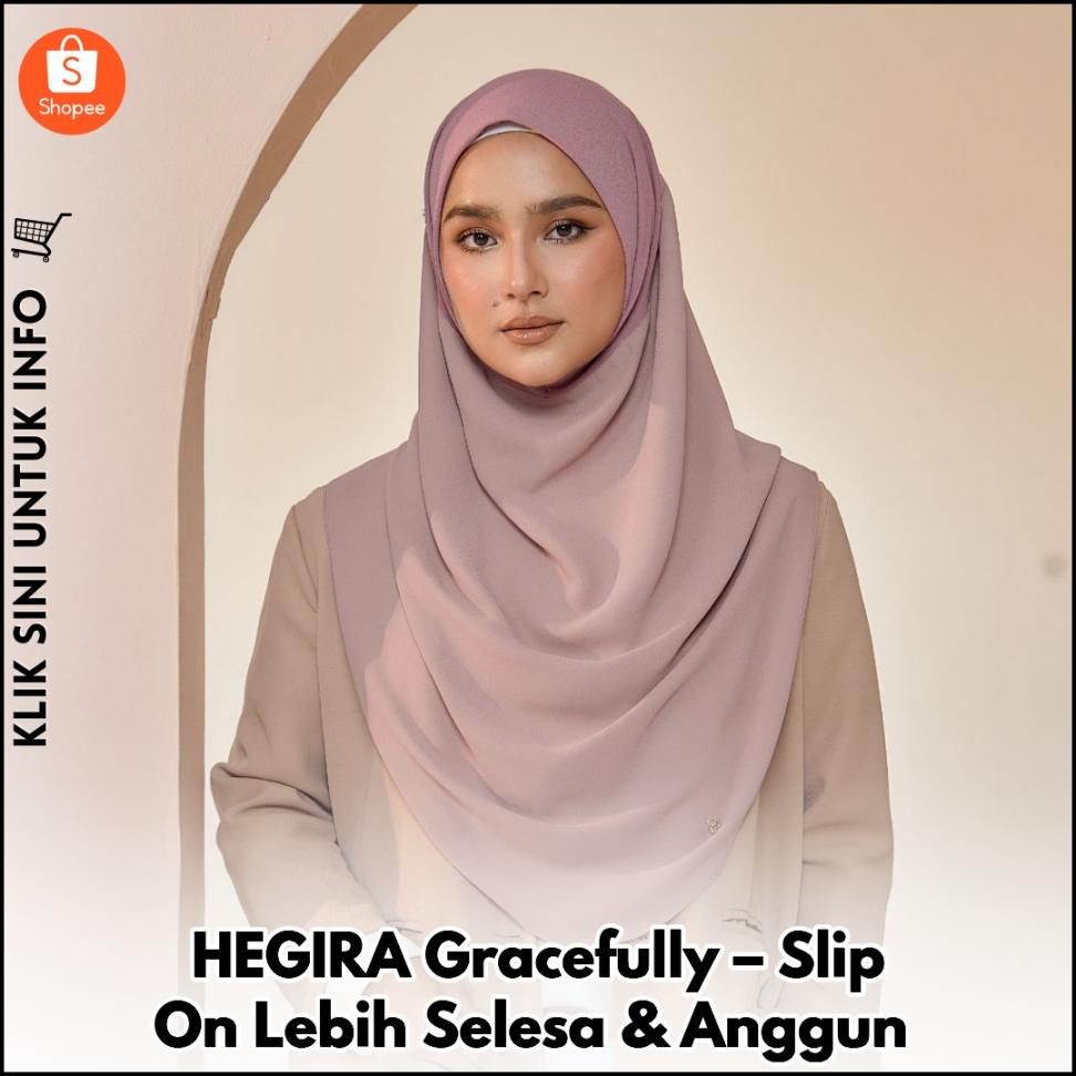 HEGIRA Gracefully – Slip On Lebih Selesa & Anggun