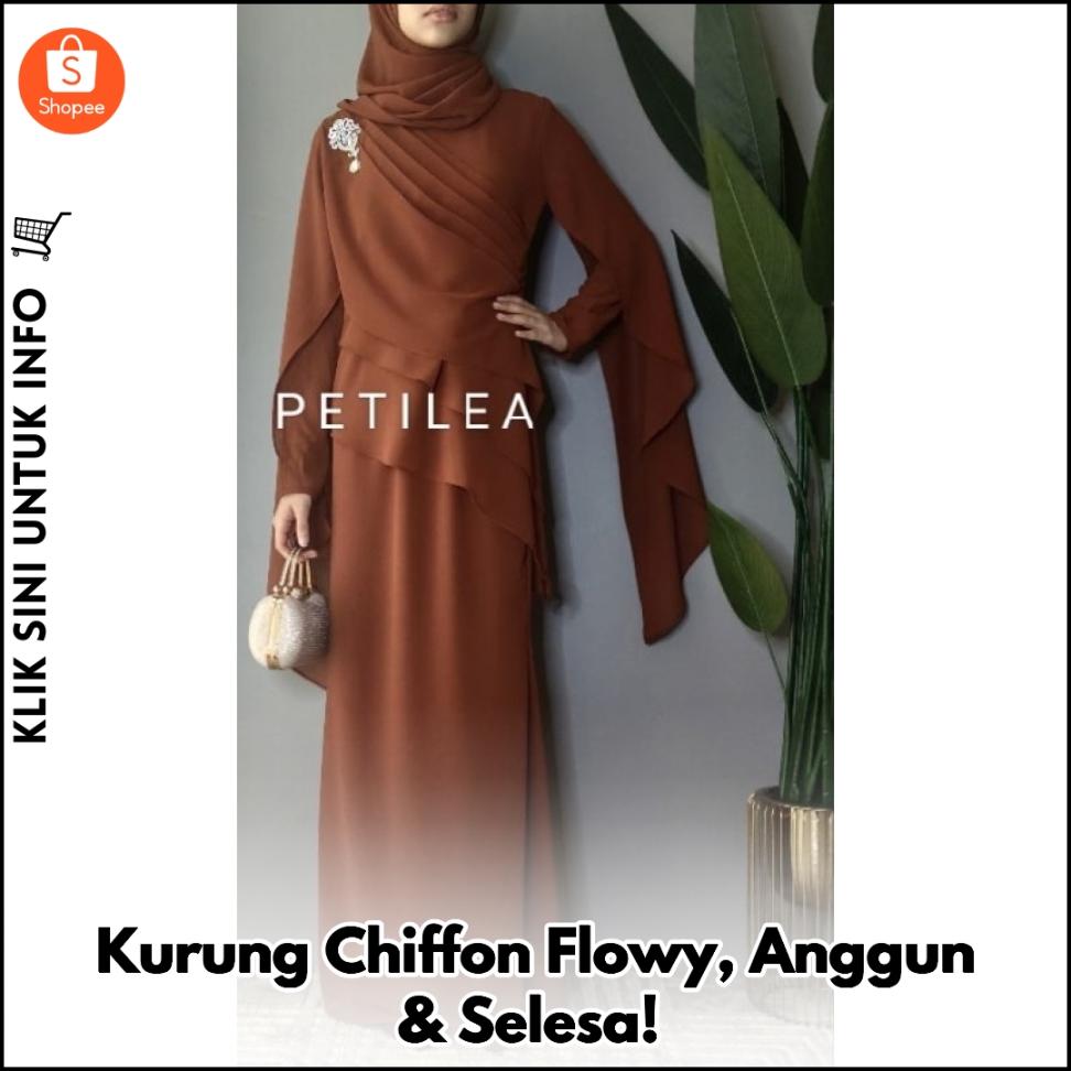 Kurung Chiffon Flowy, Anggun & Selesa!