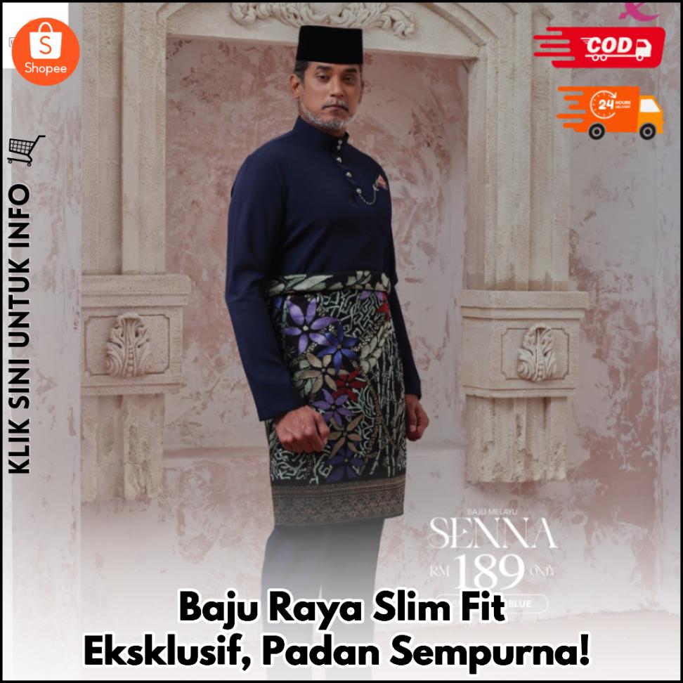 Baju Raya Slim Fit Eksklusif, Padan Sempurna!