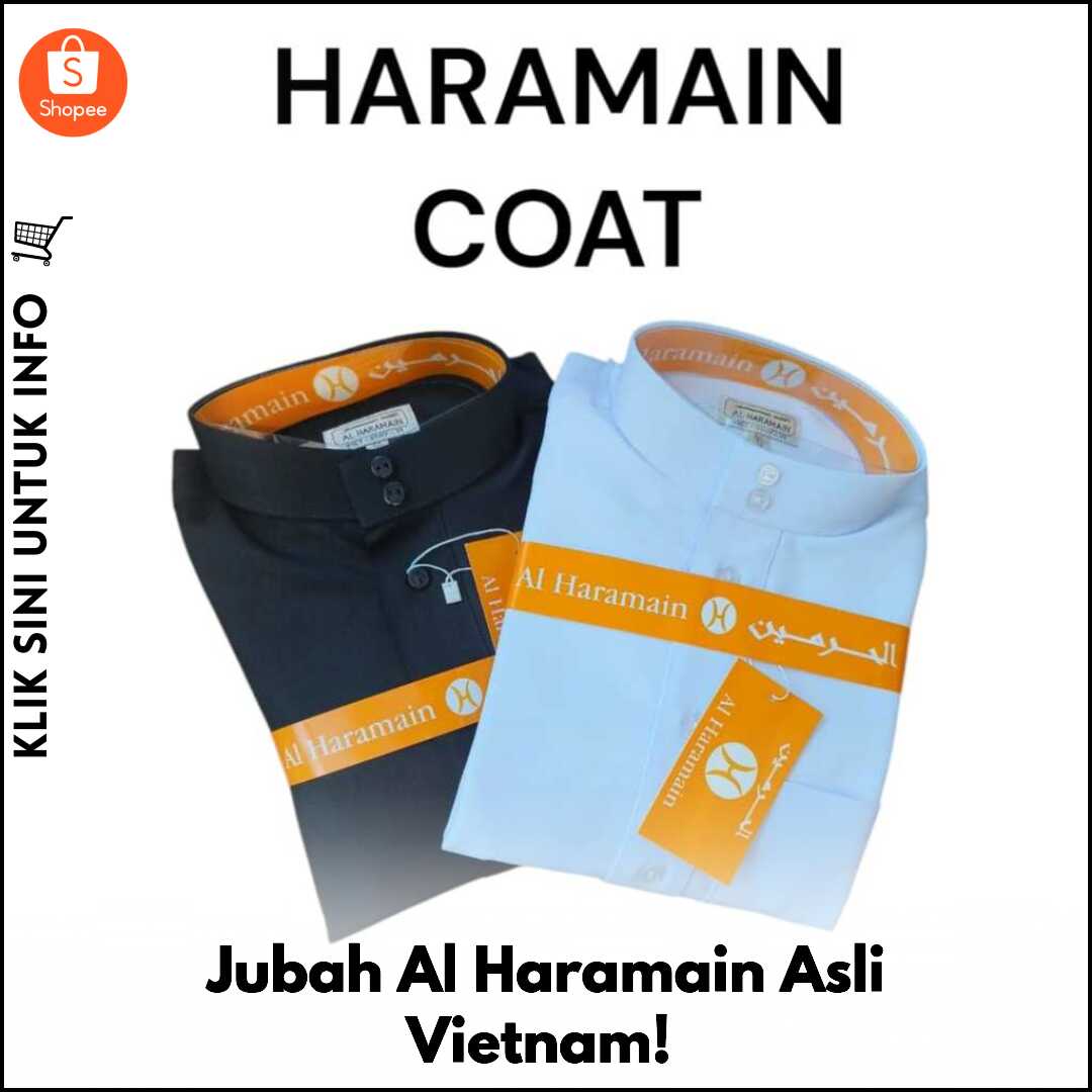 Jubah Al Haramain Asli Vietnam!