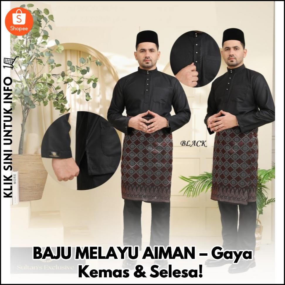 BAJU MELAYU AIMAN – Gaya Kemas & Selesa!
