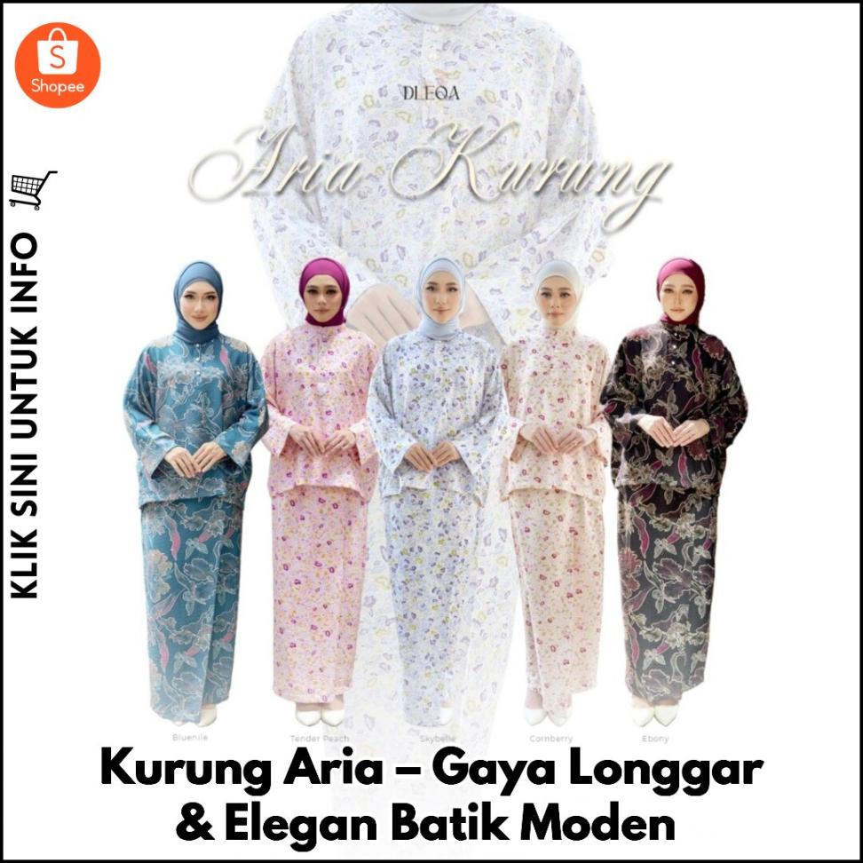 Kurung Aria – Gaya Longgar & Elegan Batik Moden